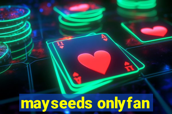 mayseeds onlyfan